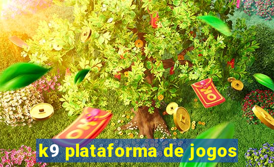 k9 plataforma de jogos